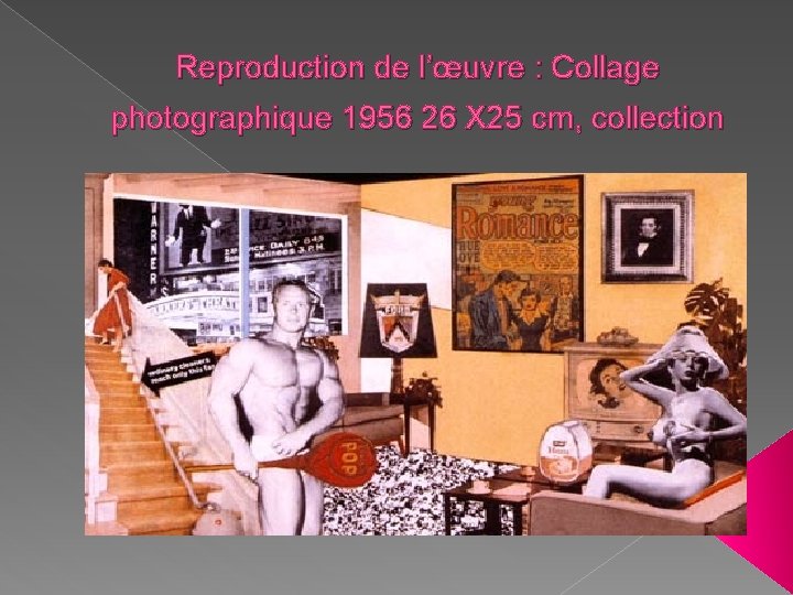 Reproduction de l’œuvre : Collage photographique 1956 26 X 25 cm, collection 