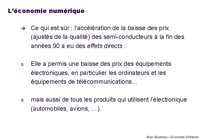 L’économie numérique è Ce qui est sûr : l’accélération de la baisse des prix