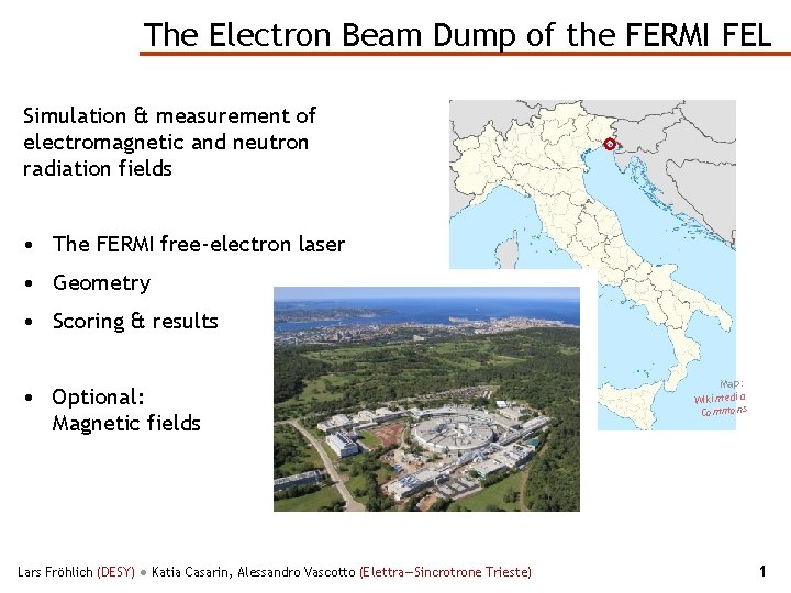 The Electron Beam Dump of the FERMI FEL Simulation & measurement of electromagnetic and