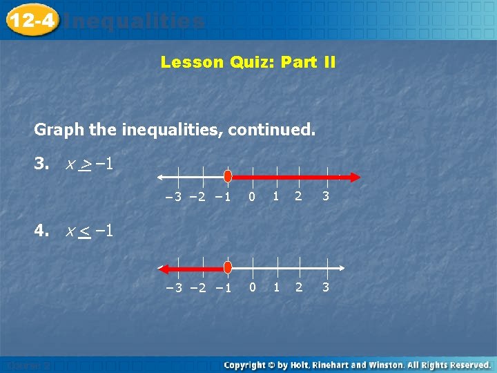 12 -4 Inequalities Insert Lesson Title Here Lesson Quiz: Part II Graph the inequalities,