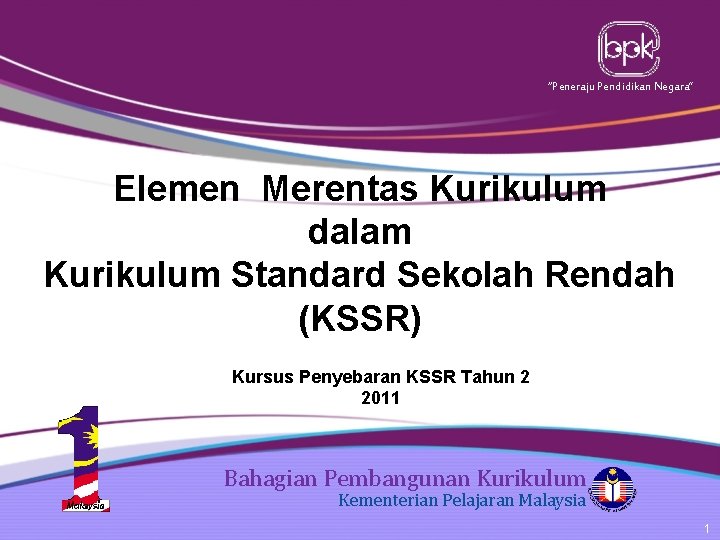 “Peneraju Pendidikan Negara” Elemen Merentas Kurikulum dalam Kurikulum Standard Sekolah Rendah (KSSR) Kursus Penyebaran