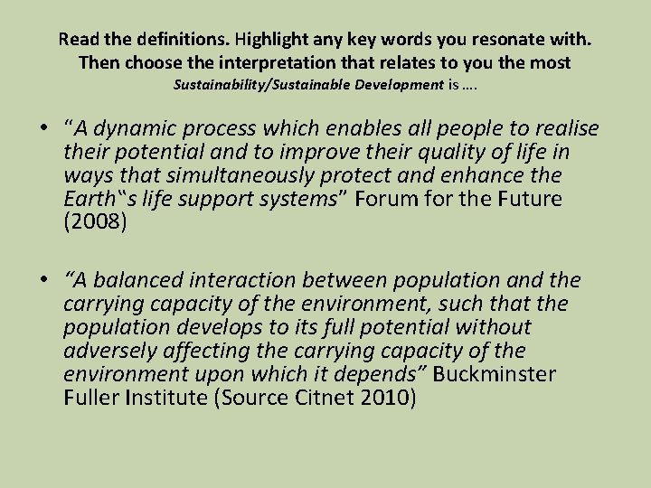 Read the definitions. Highlight any key words you resonate with. Then choose the interpretation
