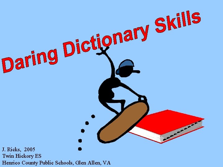 J. Ricks, 2005 Twin Hickory ES Henrico County Public Schools, Glen Allen, VA 