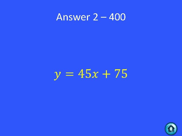 Answer 2 – 400 • 