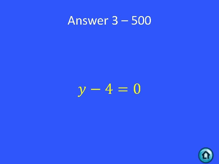 Answer 3 – 500 • 