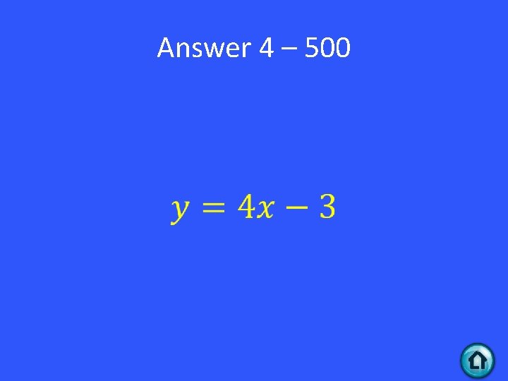 Answer 4 – 500 • 