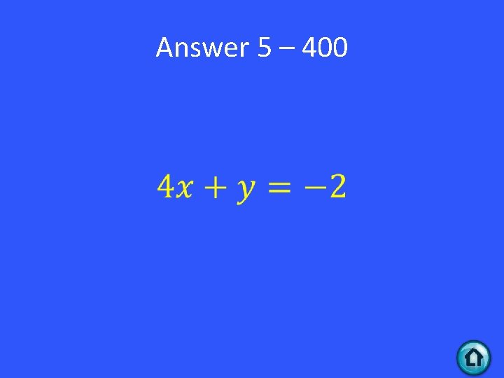 Answer 5 – 400 • 