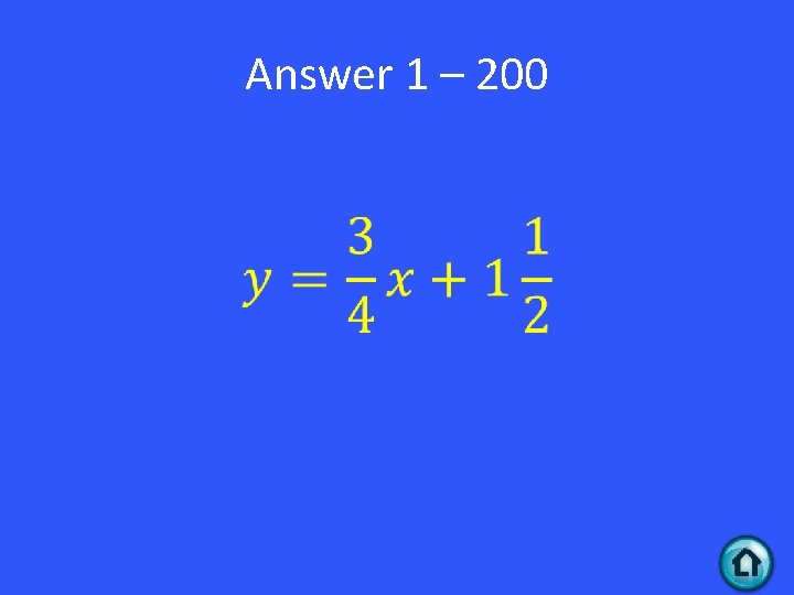 Answer 1 – 200 • 