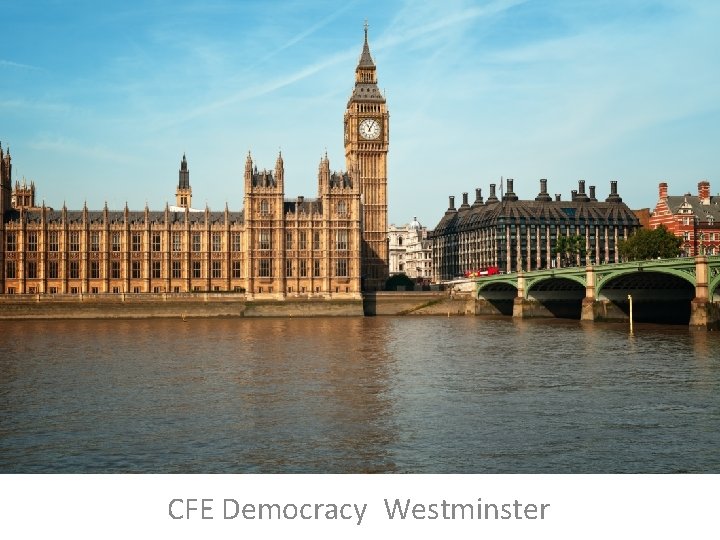 CFE Democracy Westminster 