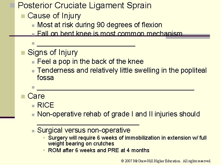 n Posterior Cruciate Ligament Sprain n Cause of Injury n n Signs of Injury