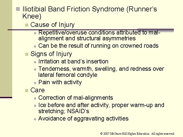 n Iliotibial Band Friction Syndrome (Runner’s Knee) n Cause of Injury n n n