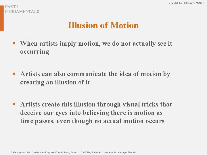 Chapter 1. 5 Time and Motion PART 1 FUNDAMENTALS Illusion of Motion § When Chapter 1. 5 Time and Motion PART 1 FUNDAMENTALS Illusion of Motion § When