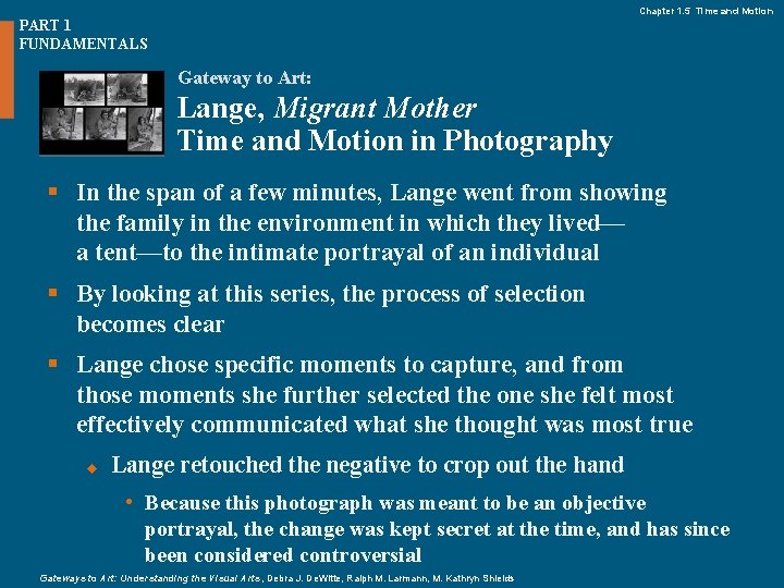 Chapter 1. 5 Time and Motion PART 1 FUNDAMENTALS Gateway to Art: Lange, Migrant Chapter 1. 5 Time and Motion PART 1 FUNDAMENTALS Gateway to Art: Lange, Migrant