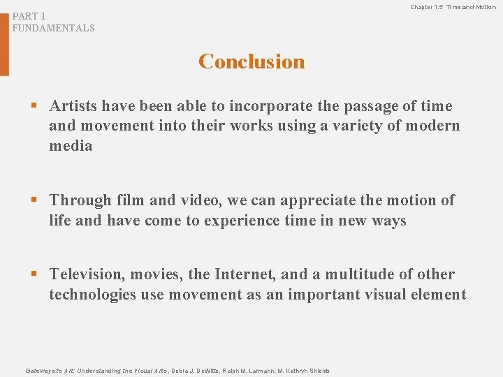 Chapter 1. 5 Time and Motion PART 1 FUNDAMENTALS Conclusion § Artists have been Chapter 1. 5 Time and Motion PART 1 FUNDAMENTALS Conclusion § Artists have been