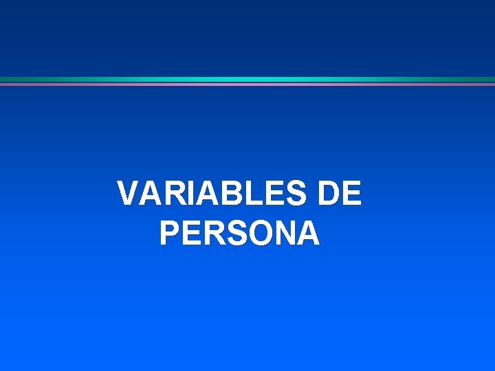 VARIABLES DE PERSONA 