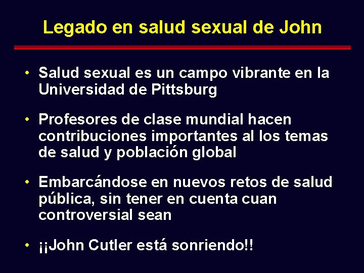 Legado en salud sexual de John • Salud sexual es un campo vibrante en