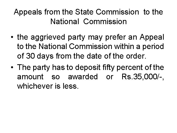 Appeals from the State Commission to the National Commission • the aggrieved party may Appeals from the State Commission to the National Commission • the aggrieved party may