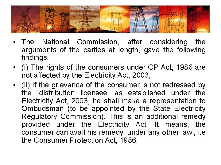 • The National Commission, after considering the arguments of the parties at length, • The National Commission, after considering the arguments of the parties at length,