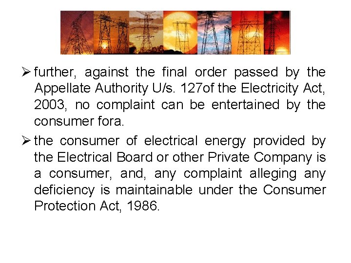 Ø further, against the final order passed by the Appellate Authority U/s. 127 of Ø further, against the final order passed by the Appellate Authority U/s. 127 of