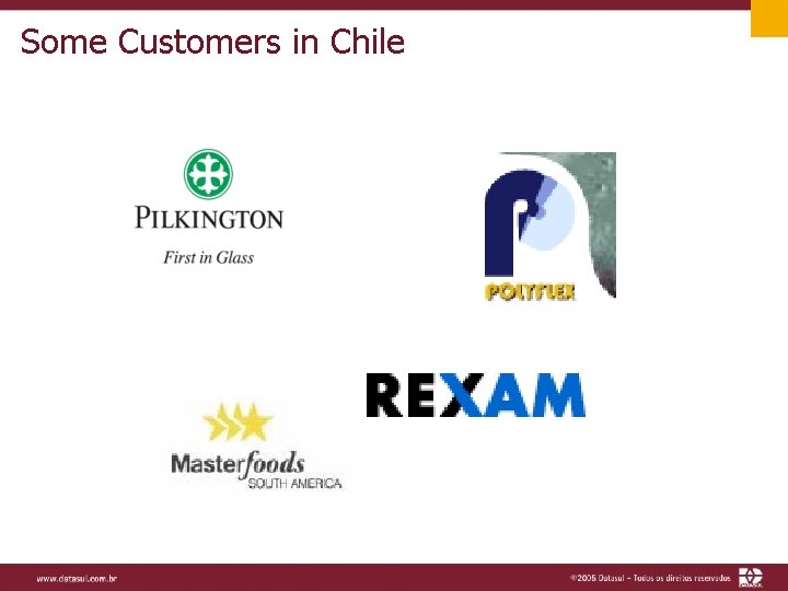 Some Customers in Chile 