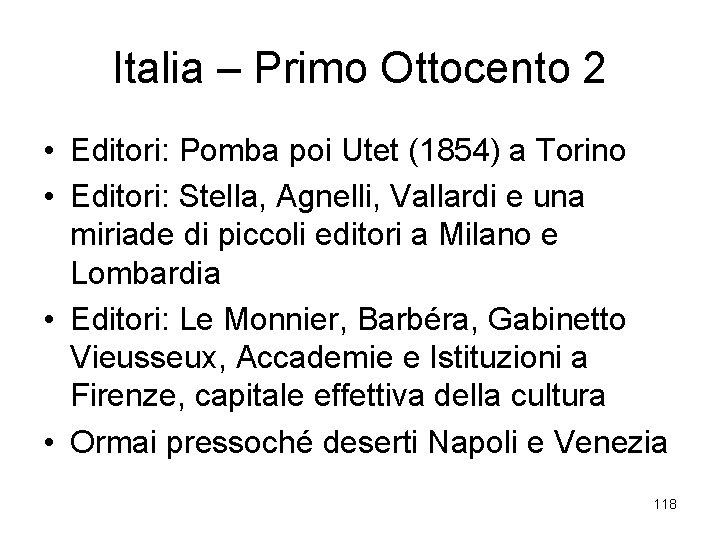 Italia – Primo Ottocento 2 • Editori: Pomba poi Utet (1854) a Torino •