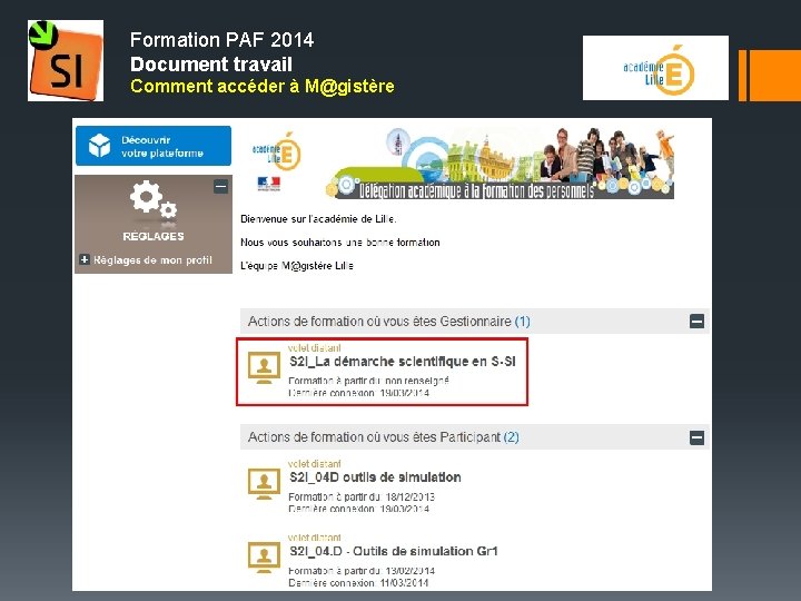 Formation PAF 2014 Document travail Comment accéder à M@gistère 