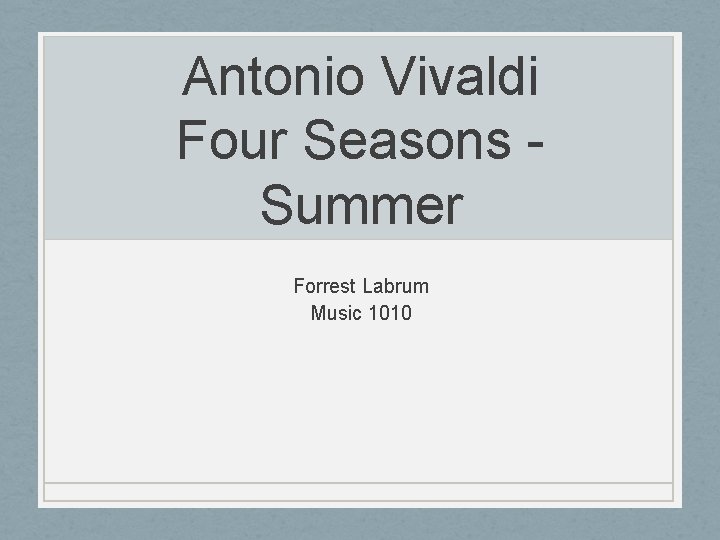 Antonio Vivaldi Four Seasons - Summer Forrest Labrum Music 1010 