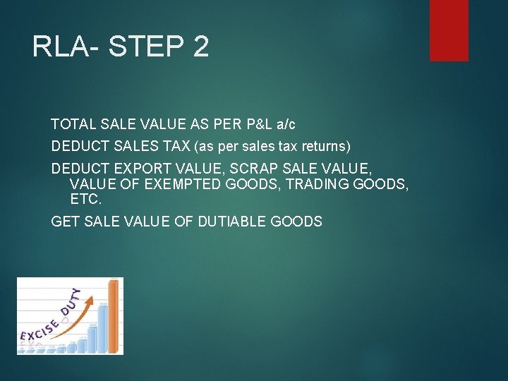 RLA- STEP 2 TOTAL SALE VALUE AS PER P&L a/c DEDUCT SALES TAX (as