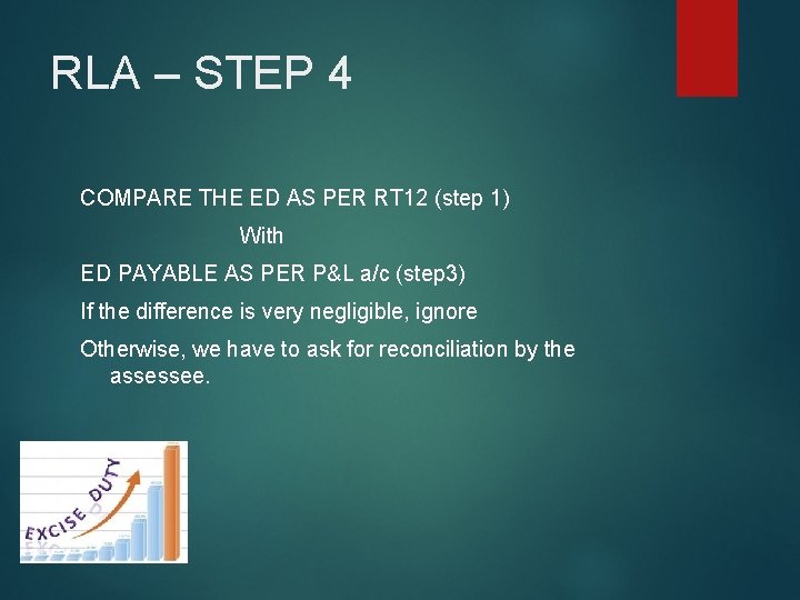 RLA – STEP 4 COMPARE THE ED AS PER RT 12 (step 1) With