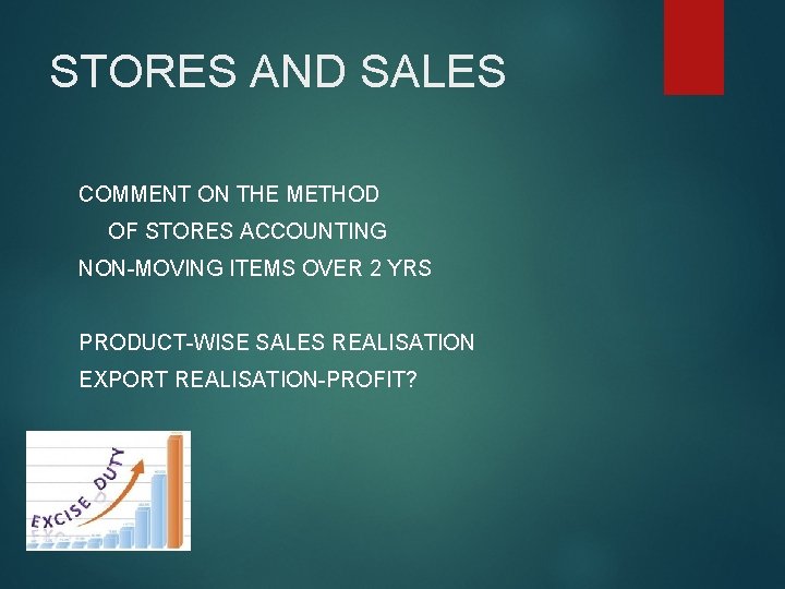 STORES AND SALES COMMENT ON THE METHOD OF STORES ACCOUNTING NON-MOVING ITEMS OVER 2