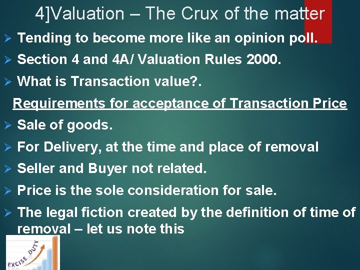 4]Valuation – The Crux of the matter Ø Tending to become more like an