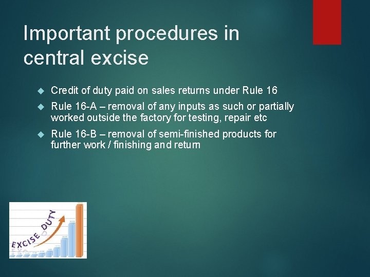 Important procedures in central excise Credit of duty paid on sales returns under Rule