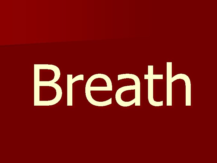 Breath 