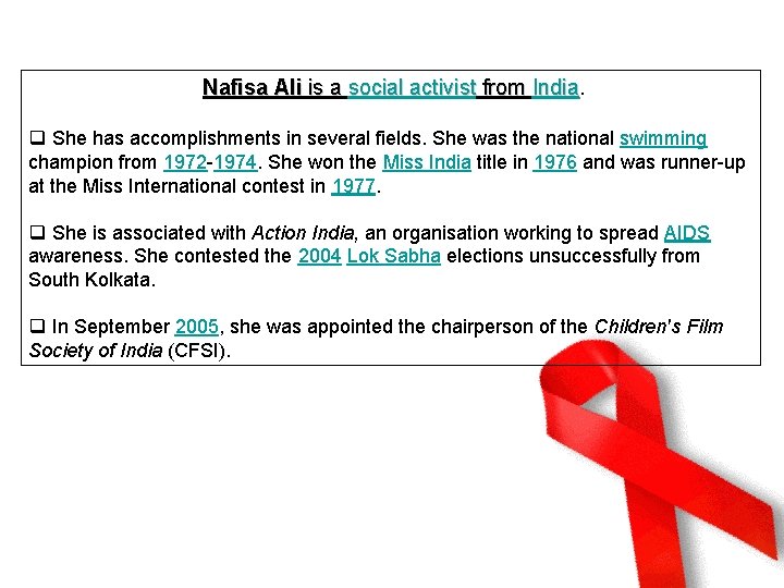 Nafisa Ali is a social activist from India q She has accomplishments in several