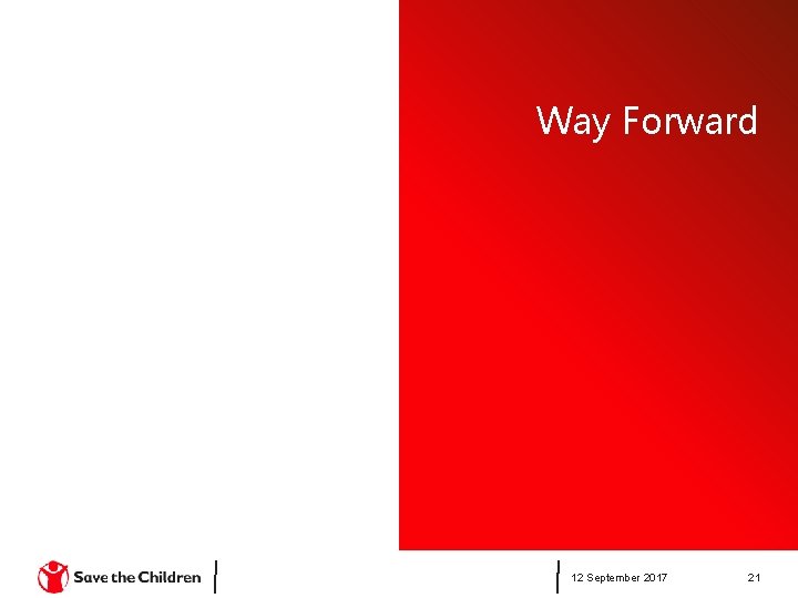 Way Forward 12 September 2017 21 Way Forward 12 September 2017 21