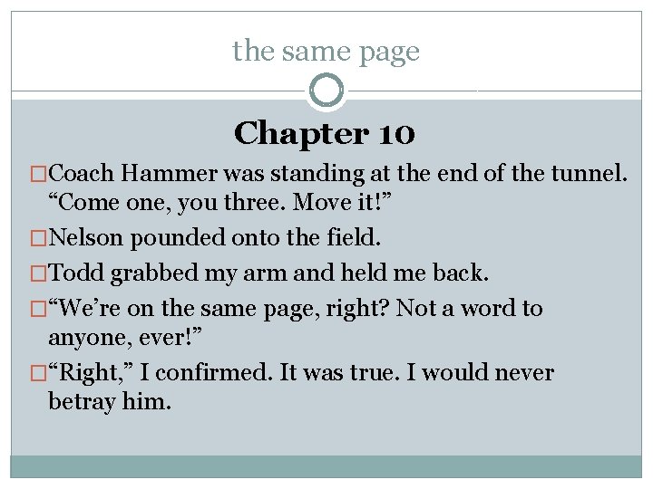 the same page Chapter 10 �Coach Hammer was standing at the end of the the same page Chapter 10 �Coach Hammer was standing at the end of the