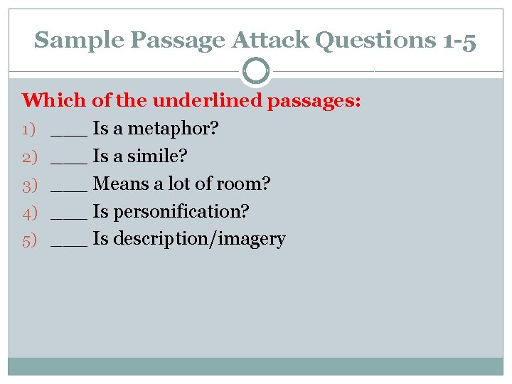 Sample Passage Attack Questions 1 -5 Which of the underlined passages: 1) ___ Is Sample Passage Attack Questions 1 -5 Which of the underlined passages: 1) ___ Is