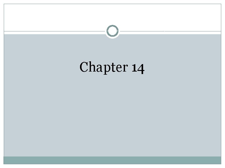 Chapter 14 Chapter 14