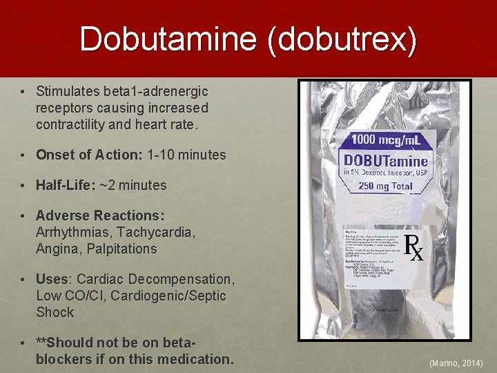 Dobutamine (dobutrex) • Stimulates beta 1 -adrenergic receptors causing increased contractility and heart rate.