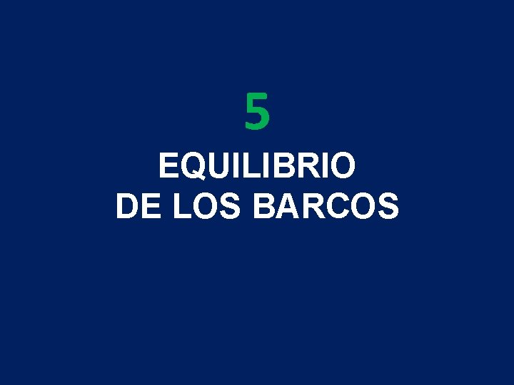 5 EQUILIBRIO DE LOS BARCOS 
