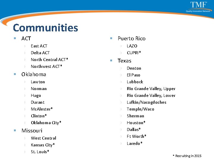 Communities § ACT › › East ACT Delta ACT North Central ACT* Northwest ACT*