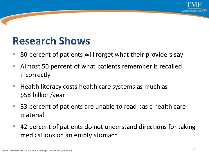 Research Shows § 80 percent of patients will forget what their providers say §