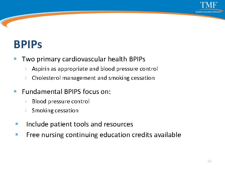 BPIPs § Two primary cardiovascular health BPIPs › Aspirin as appropriate and blood pressure