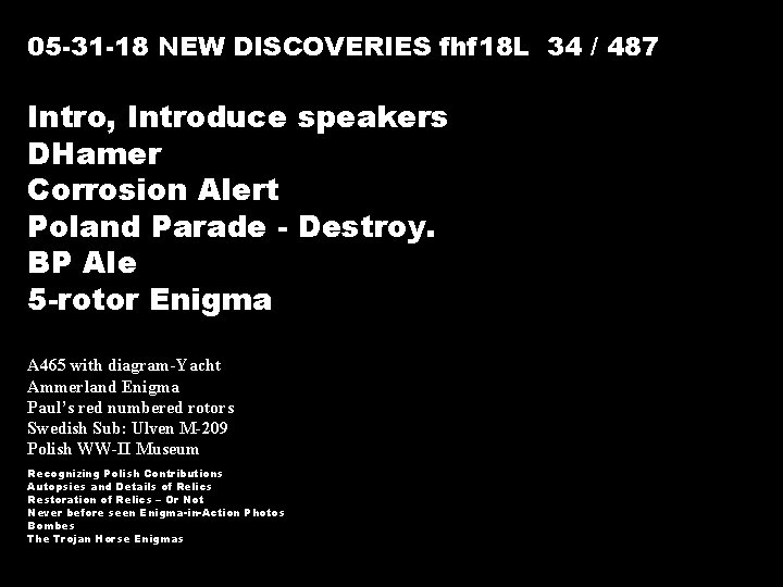 05 -31 -18 NEW DISCOVERIES fhf 18 L 34 / 487 Intro, Introduce speakers