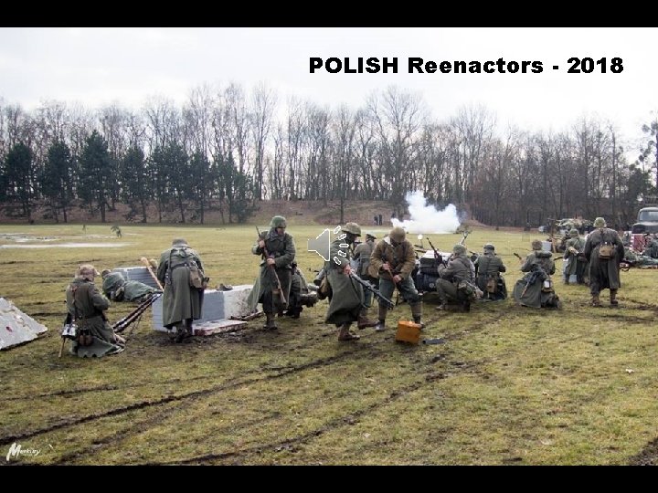 POLISH Reenactors - 2018 