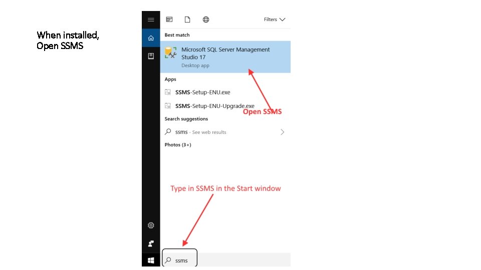 When installed, Open SSMS 