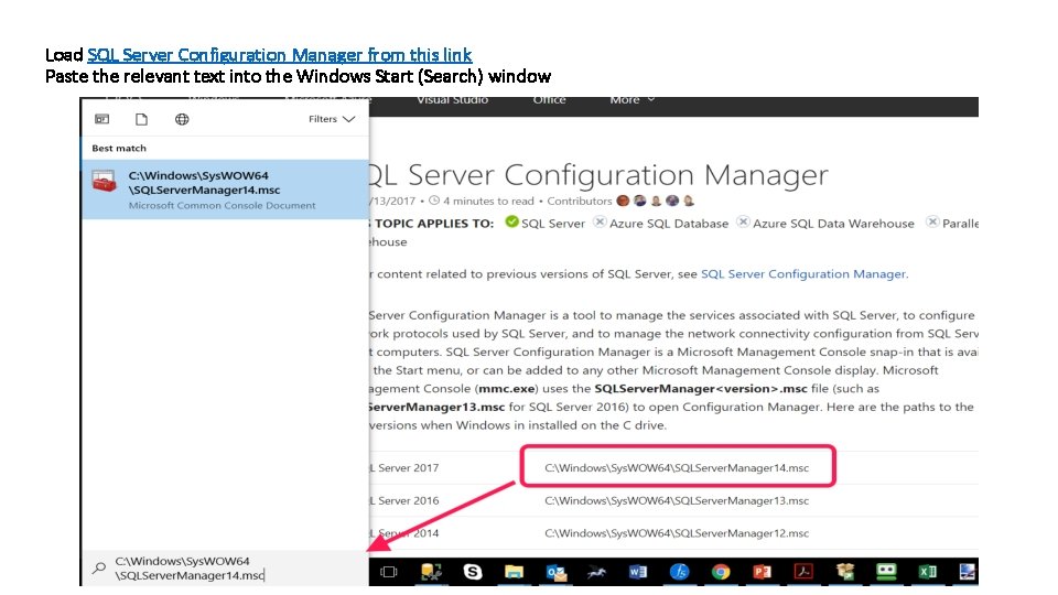 Load SQL Server Configuration Manager from this link Paste the relevant text into the