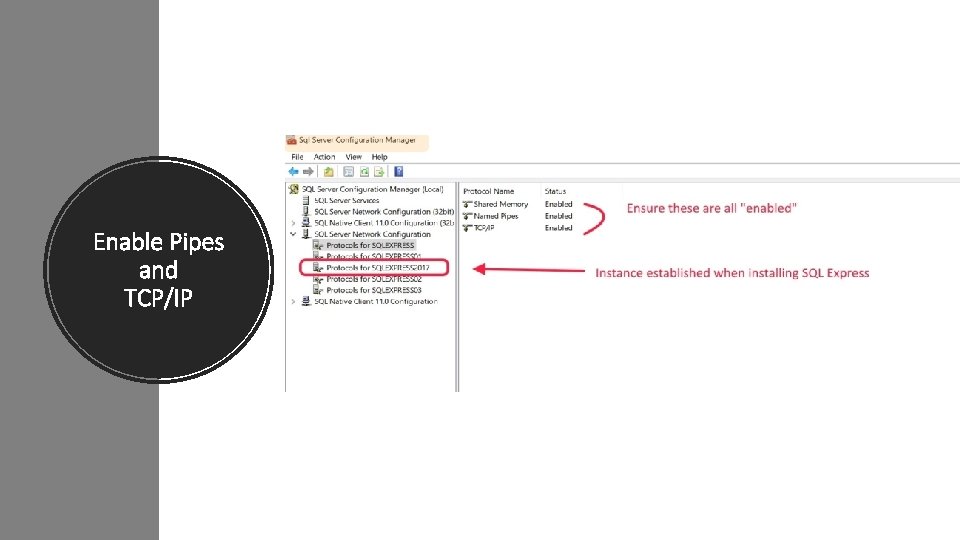 Enable Pipes and TCP/IP 