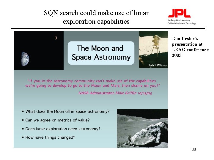 SQN search could make use of lunar exploration capabilities Dan Lester’s presentation at LEAG