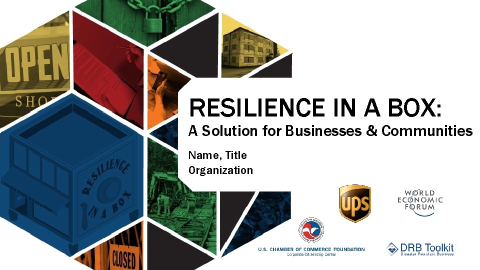 RESILIENCE IN A BOX A Solution for Businesses